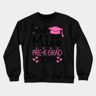 Kids Little Miss Pre K Grad Preschool Pre k Graduation 2024 Crewneck Sweatshirt